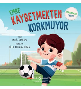 Emre Kaybetmekten Korkuyor - Farkındalık Serisi