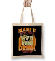 Blame It On The Drink Package Cruise Vacation Pun Bez Çanta Uzun Saplı