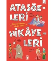 Atasözleri Hikayeleri 1 - Didem Demirel - Timaş Yayınları