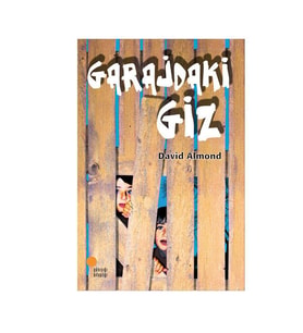 Garajdaki Giz David Almond Günışığı Kitaplığı