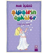 Şipşirin Öyküler - Lay Lay Lom
