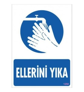 Ellerini Yıka Uyarı Levhası 25x35 KOD:1250