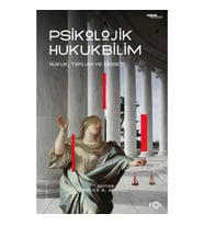 Psikolojik Hukukbilim – Hukuk, Suç ve Toplum