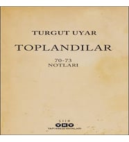Toplandılar