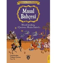 Bahçesi - Osmanlıca Türkçe Masallar