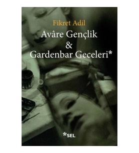 Avare Gençlik ve Gardenbar Geceleri