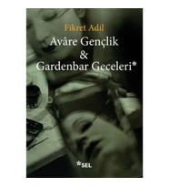 Avare Gençlik ve Gardenbar Geceleri