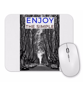 Enjoy The Simple Mouse Pad