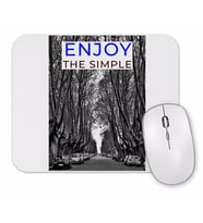 Enjoy The Simple Mouse Pad