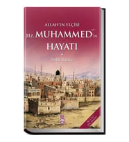 Allahın Elçisi Hazreti Muhammedin (S.A.V.) Hayatı (Fleksi Kapak)