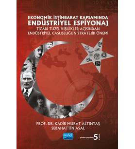 Ekonomik İstihbarat Kapsamında ENDÜSTRİYEL ESPİYONAJ