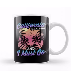 California Is Calling And I Must Go Silhouette Kupa Bardak Porselen