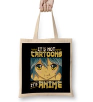 Funny It s Not Cartoons It s Anime Bez Çanta Uzun Saplı