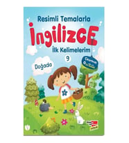 Resimli Temalarla İngilizce İlk Kelimelerim 9 - Doğada
