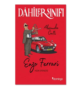 Dahiler Sınıfı - Enzo Ferrari Hızın Efendisi