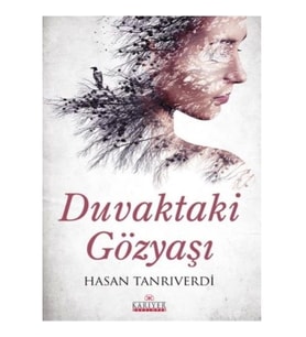 Duvaktaki Gözyaşı