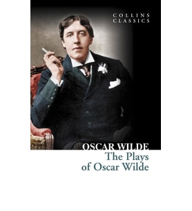 The Plays of Oscar Wilde (Collins C)