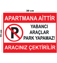 Metal Apartmana Aittir Yabancı Araçlar Park Yapamaz Aracınız Çektirilir 15cm x 20cm Uyarı Levhası Yönlen