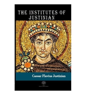 The Institutes of Justinian