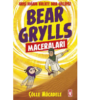 Çölle Mücadele - Bear Grylls Maceraları - Bear Grylls - Timaş Çocuk