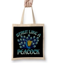 Cute Strut Like a Peacock Strong Self Confidence Bez Çanta Uzun Saplı