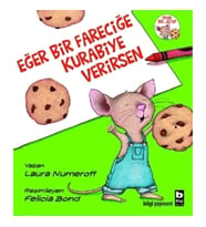Eğer Bir Fareciğe Kurabiye Verirsen