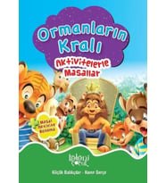 Ormanların Kralı - Aktivitelerle Masallar