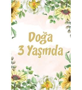 Çiçekler Temalı Doğum Günü Afişi -9 35X50 cm