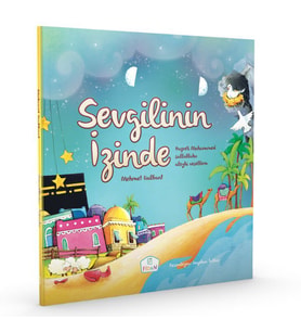 SEVGİLİNİN İZİNDE