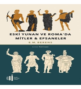 Eski Yunan Ve Roma’da Mitler &amp; Efsaneler