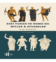 Eski Yunan Ve Roma’da Mitler &amp; Efsaneler