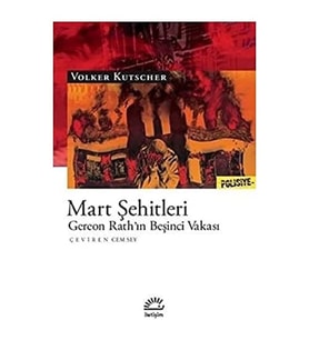 Mart Şehitleri: Gereon Rath’In Beşinci Vakası (Krem)