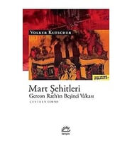 Mart Şehitleri: Gereon Rath’In Beşinci Vakası (Krem)