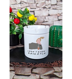 I Don't Even Have A Pla Phoebe Buffay Friends Baskılı Seramik Kapaklı Kokusuz Küllük