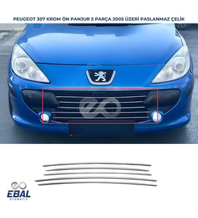 Peugeot 307 Krom Ön Panjur 5 prç. 2005 Üzeri P. Çelik