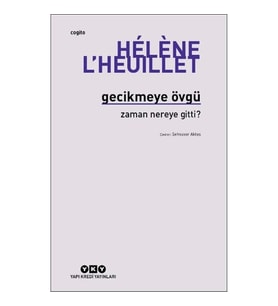 Gecikmeye Övgü