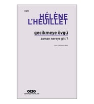 Gecikmeye Övgü