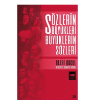 Sözlerin Büyükleri Büyüklerin  Sözleri