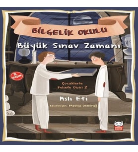 Çuklarla Felsefe Dizisi 2 - Bilgelik Okulu Büyük Sınav Zamanı