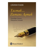 Yazmak... Zamanı Aşmak