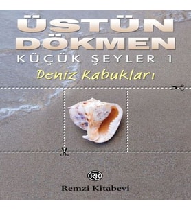 Küçük Şeyler 1 - Deniz Kabukları
