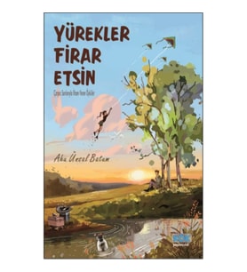 Yürekler Firar Etsin