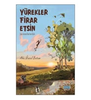 Yürekler Firar Etsin