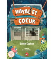 Hayal Et Çocuk