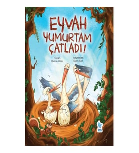 Eyvah Yumurtam Çatladı!