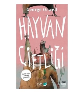 Hayvan Çiftliği (Halide Edip Adıvar Çevirisiyle)
