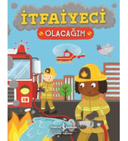 İtfaiyeci Olacağım