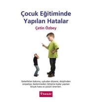 Çocuk Eğitiminde Yapılan Hatalar
