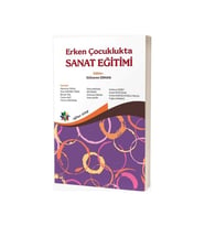 Erken Çocuklukta Sanat Eğitimi - Gülseren Erhan