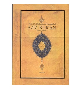 Aziz Kur'an - Çeviri ve Açıklama; (Küçük Boy, Metinsiz)